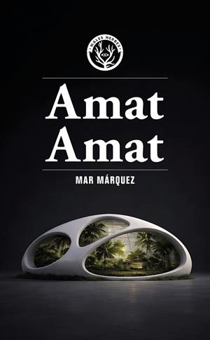AMAT AMAT | 9791399156935 | MÁRQUEZ, MAR | Llibreria Huch - Llibreria online de Berga 