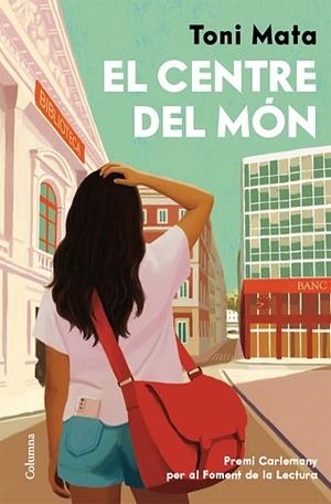 CENTRE DEL MÓN, EL | 9788466435161 | MATA, TONI | Llibreria Huch - Llibreria online de Berga 