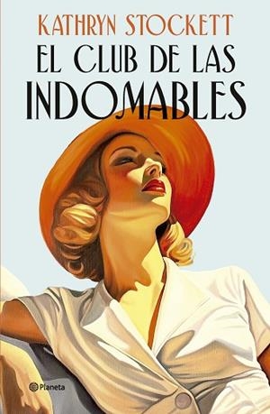 CLUB DE LAS INDOMABLES, EL | 9788408320555 | STOCKETT, KATHRYN | Llibreria Huch - Llibreria online de Berga 