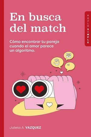 EN BUSCA DEL MATCH | 9791399180336 | VAZQUEZ, JULIETA A | Llibreria Huch - Llibreria online de Berga 