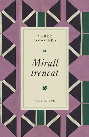 MIRALL TRENCAT | 9788473295024 | RODOREDA, MERCÈ | Llibreria Huch - Llibreria online de Berga 