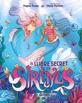 LLIBRE SECRET DE LES SIRENES, EL | 9788448967390 | RONDA, MAGELA | Llibreria Huch - Llibreria online de Berga 
