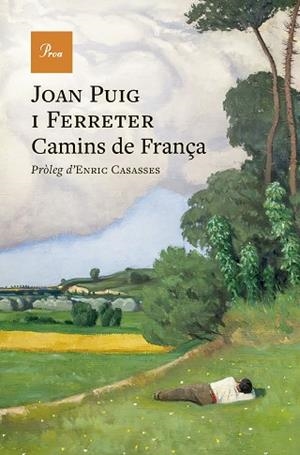 CAMINS DE FRANÇA | 9788410488762 | PUIG I FERRETER, JOAN | Llibreria Huch - Llibreria online de Berga 