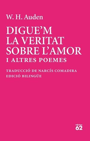 DIGUE'M LA VERITAT SOBRE L'AMOR | 9788429783513 | AUDEN, W. H. | Llibreria Huch - Llibreria online de Berga 