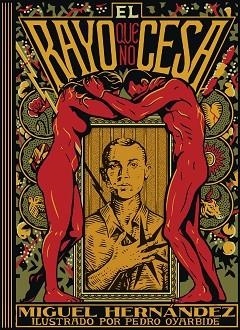 RAYO QUE NO CESA,EL | 9791387761905 | MIGUEL HERNÁNDEZ/OYARBIDE, PEDRO | Llibreria Huch - Llibreria online de Berga 