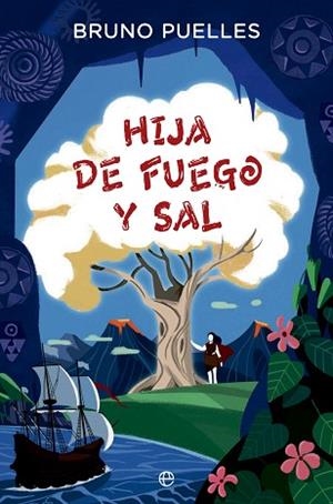 HIJA DE FUEGO Y SAL | 9788410943032 | PUELLES, BRUNO | Llibreria Huch - Llibreria online de Berga 