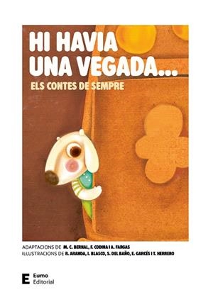 HI HAVIA UNA VEGADA... ELS CONTES DE SEMPRE | 9788497668996 | BERNAL CREUS, M. CARME/CODINA VALLS, FRANCESC/FARGAS RIERA, ASSUMPTA | Llibreria Huch - Llibreria online de Berga 