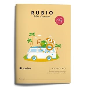 VACANCES RUBIO 5È PRIMÀRIA (CATALÀ) | 9788415971962 | VARIOS AUTORES | Llibreria Huch - Llibreria online de Berga 