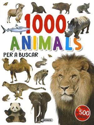 1000 ANIMALS PER A BUSCAR | 9788467783704 | SUSAETA, EQUIPO | Llibreria Huch - Llibreria online de Berga 