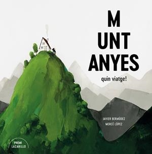 MUNTANYES | 9788416427918 | BERMÚDEZ, JAVIER/LÓPEZ, MERCÈ | Llibreria Huch - Llibreria online de Berga 