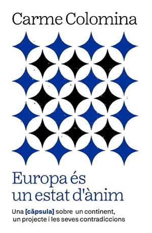 EUROPA ÉS UN ESTAT D'ÀNIM | 9788411732352 | COLOMINA SALÓ, CARME | Llibreria Huch - Llibreria online de Berga 