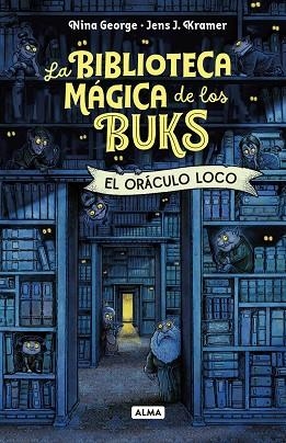 ORÁCULO LOCO, EL | 9791387752439 | GEORGE, NINA/J. KRAMMER, JENS | Llibreria Huch - Llibreria online de Berga 