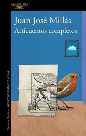 ARTICUENTOS COMPLETOS | 9788420477985 | MILLÁS, JUAN JOSÉ | Llibreria Huch - Llibreria online de Berga 