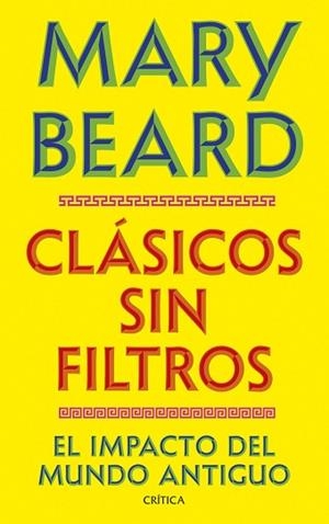 CLÁSICOS SIN FILTROS | 9788491998730 | BEARD, MARY | Llibreria Huch - Llibreria online de Berga 