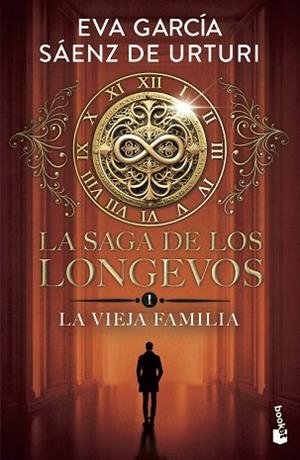 SAGA DE LOS LONGEVOS 1. LA VIEJA FAMILIA | 9788408319009 | GARCÍA SÁENZ DE URTURI, EVA | Llibreria Huch - Llibreria online de Berga 