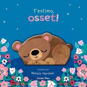 T'ESTIMO, OSSET! LLIBRE DE CARTRÓ AMB TROQUELLS | 9791387903510 | EDWARDS, NICOLA/MARSHALL, NATALIE | Llibreria Huch - Llibreria online de Berga 