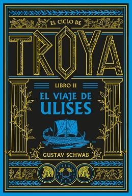CICLO DE TROYA. LIBRO 2: EL VIAJE DE ULISES | 9791388154102 | SCHWAB, GUSTAV | Llibreria Huch - Llibreria online de Berga 
