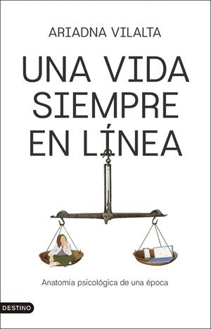 VIDA SIEMPRE EN LÍNEA, UNA | 9788423370092 | VILALTA, ARIADNA | Llibreria Huch - Llibreria online de Berga 