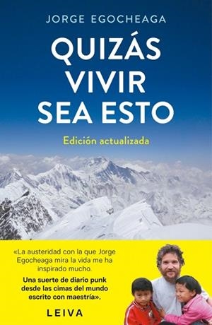 QUIZÁS VIVIR SEA ESTO (EDICIÓN ACTUALIZADA) | 9788401034664 | EGOCHEAGA, JORGE | Llibreria Huch - Llibreria online de Berga 