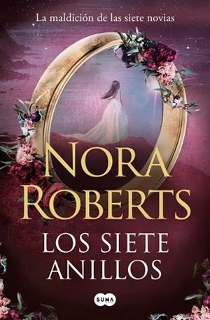 SIETE ANILLOS, LOS (LA MALDICIÓN DE LAS SIETE NOVIAS 3) | 9791387512408 | ROBERTS, NORA | Llibreria Huch - Llibreria online de Berga 