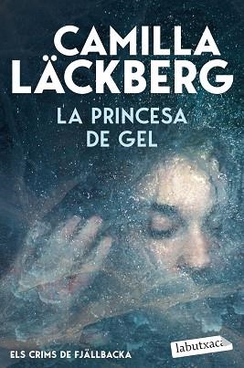 PRINCESA DE GEL, LA (ELS CRIMS DE FJÄLLBACKA) | 9791387802677 | LÄCKBERG, CAMILLA | Llibreria Huch - Llibreria online de Berga 