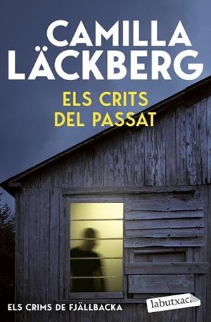 CRITS DEL PASSAT, ELS (ELS CRIMS DE FJÄLLBACKA) | 9791387802691 | LÄCKBERG, CAMILLA | Llibreria Huch - Llibreria online de Berga 