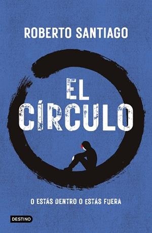 EL CÍRCULO | 9788408307518 | SANTIAGO, ROBERTO | Llibreria Huch - Llibreria online de Berga 