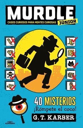MURDLE JUNIOR - CASOS CURIOSOS PARA MENTES CURIOSAS | 9788410190993 | KARBER, G.T. | Llibreria Huch - Llibreria online de Berga 