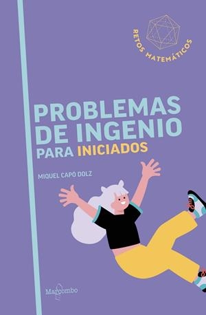 PROBLEMAS DE INGENIO PARA INICIADOS | 9788426740861 | CAPÓ DOLZ, MIQUEL | Llibreria Huch - Llibreria online de Berga 