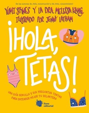 HOLA, TETAS! | 9788412680874 | STYNES, YUMI/KANG, DR. MELISSA | Llibreria Huch - Llibreria online de Berga 