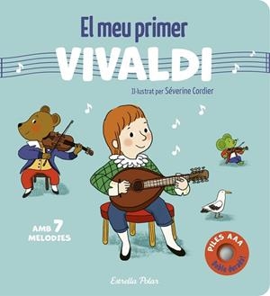 MEU PRIMER VIVALDI. AMB 7 MELODIES | 9791387903701 | CORDIER, SÉVERINE | Llibreria Huch - Llibreria online de Berga 
