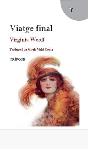 VIATGE FINAL | 9791399187243 | WOOLF, VIRGINIA | Llibreria Huch - Llibreria online de Berga 