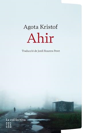 AHIR | 9791387800253 | KRISTOF, AGOTA | Llibreria Huch - Llibreria online de Berga 