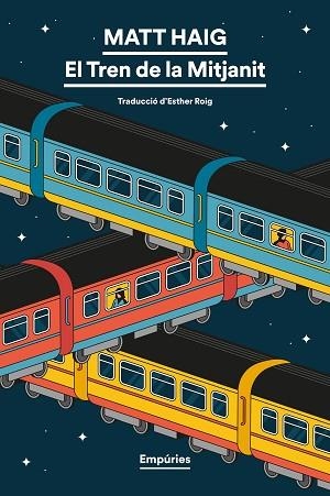 TREN DE LA MITJANIT, EL | 9791387736552 | HAIG, MATT | Llibreria Huch - Llibreria online de Berga 