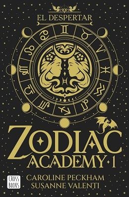 ZODIAC ACADEMY 1. EL DESPERTAR | 9788408324317 | PECKHAM, CAROLINE/VALENTI, SUSANNE | Llibreria Huch - Llibreria online de Berga 