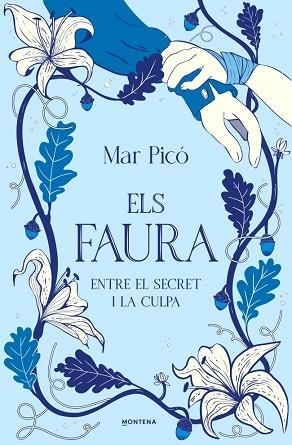 ENTRE EL SECRET I LA CULPA (ELS FAURA 3) | 9791387924997 | PICÓ, MAR | Llibreria Huch - Llibreria online de Berga 
