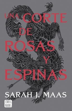 UNA CORTE DE ROSAS Y ESPINAS. NUEVA PRESENTACIÓN | 9788408257103 | MAAS, SARAH J. | Llibreria Huch - Llibreria online de Berga 