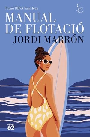 MANUAL DE FLOTACIÓ. PREMI BBVA SANT JOAN | 9788429783667 | MARRÓN, JORDI | Llibreria Huch - Llibreria online de Berga 