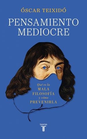PENSAMIENTO MEDIOCRE | 9788430628575 | TEIXIDÓ, ÓSCAR | Llibreria Huch - Llibreria online de Berga 