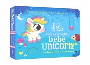 DEU MINUTS I A DORMIR - HORA D'ANAR AL LLIT, BEBÈ UNICORN! | 9788448873493 | FIELDING, RHIANNON | Llibreria Huch - Llibreria online de Berga 