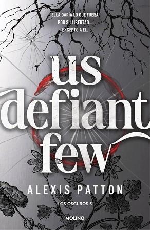 OSCUROS, LOS 3 - US DEFIANT FEW | 9788427256392 | PATTON, ALEXIS | Llibreria Huch - Llibreria online de Berga 
