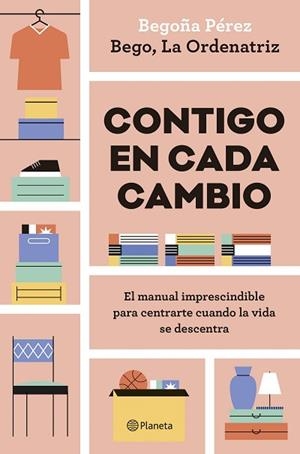 CONTIGO EN CADA CAMBIO | 9788408324942 | BEGO, LA ORDENATRIZ | Llibreria Huch - Llibreria online de Berga 