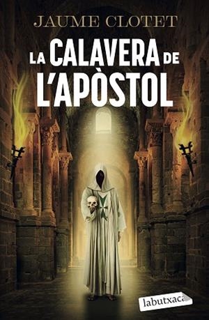 CALAVERA DE L'APÒSTOL,LA | 9791387802806 | CLOTET PLANAS, JAUME | Llibreria Huch - Llibreria online de Berga 