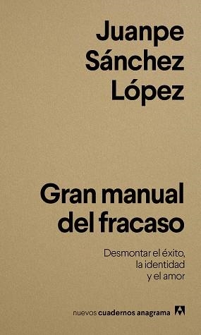 GRAN MANUAL DEL FRACASO | 9788433950833 | SÁNCHEZ LÓPEZ, JUANPE | Llibreria Huch - Llibreria online de Berga 