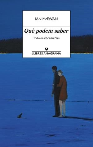 QUÈ PODEM SABER | 9788433950840 | MCEWAN, IAN | Llibreria Huch - Llibreria online de Berga 