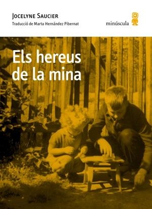 HEREUS DE LA MINA, ELS | 9791399173130 | SAUCIER, JOCELYNE | Llibreria Huch - Llibreria online de Berga 