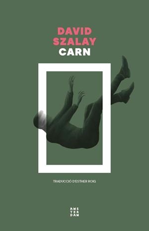 CARN | 9788419960573 | SZALAY, DAVID | Llibreria Huch - Llibreria online de Berga 