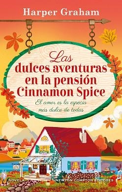 DULCES AVENTURAS EN LA PENSIÓN CINNAMON SPICE, LAS | 9791387575854 | GRAHAM, HARPER | Llibreria Huch - Llibreria online de Berga 