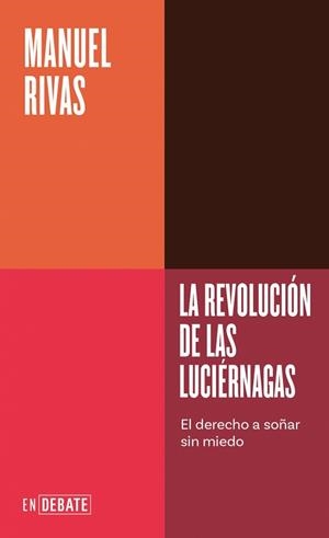 REVOLUCIÓN DE LAS LUCIÉRNAGAS (SERIE ENDEBATE), LA | 9791387904616 | RIVAS, MANUEL | Llibreria Huch - Llibreria online de Berga 