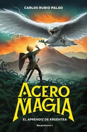 ACERO Y MAGIA 1 - EL APRENDIZ DE ARGÉNTEA | 9791387517175 | RUBIO PALAO, CARLOS | Llibreria Huch - Llibreria online de Berga 